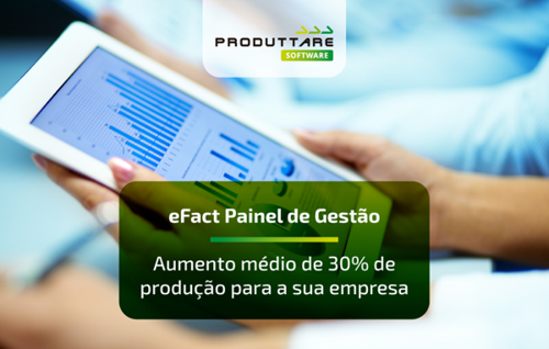 Saiba como o eFact Painel de Gestão pode auxiliar a sua empresa