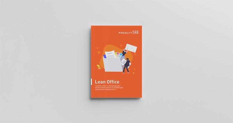 Ebook Lean Office: Diminuindo perdas através da simplificação de processos administrativos